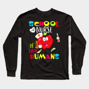 School Nurse Of Tiny Humans Back To School Long Sleeve T-Shirt